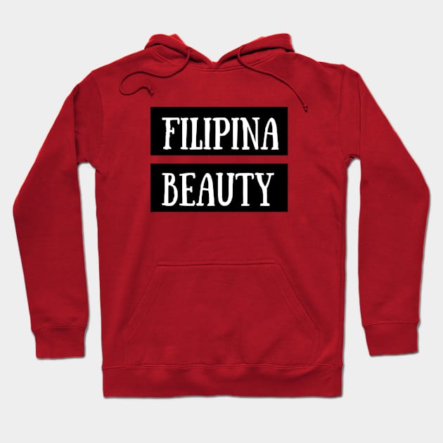 Filipina beauty word Hoodie by CatheBelan